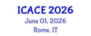 International Conference on Architectural and Civil Engineering (ICACE) June 01, 2026 - Rome, Italy