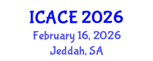 International Conference on Architectural and Civil Engineering (ICACE) February 16, 2026 - Jeddah, Saudi Arabia