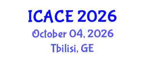 International Conference on Architectural and Civil Engineering (ICACE) October 04, 2026 - Tbilisi, Georgia