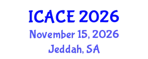 International Conference on Architectural and Civil Engineering (ICACE) November 15, 2026 - Jeddah, Saudi Arabia