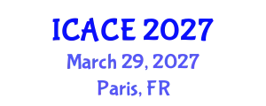 International Conference on Architectural and Civil Engineering (ICACE) March 29, 2027 - Paris, France