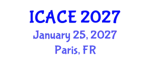 International Conference on Architectural and Civil Engineering (ICACE) January 25, 2027 - Paris, France