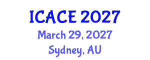 International Conference on Architectural and Civil Engineering (ICACE) March 29, 2027 - Sydney, Australia