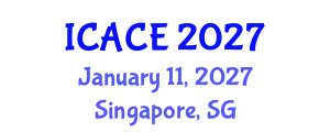 International Conference on Architectural and Civil Engineering (ICACE) January 11, 2027 - Singapore, Singapore
