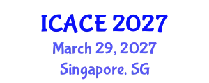 International Conference on Architectural and Civil Engineering (ICACE) March 29, 2027 - Singapore, Singapore