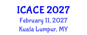 International Conference on Architectural and Civil Engineering (ICACE) February 11, 2027 - Kuala Lumpur, Malaysia