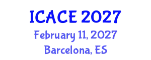 International Conference on Architectural and Civil Engineering (ICACE) February 11, 2027 - Barcelona, Spain