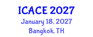 International Conference on Architectural and Civil Engineering (ICACE) January 18, 2027 - Bangkok, Thailand