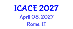 International Conference on Architectural and Civil Engineering (ICACE) April 08, 2027 - Rome, Italy