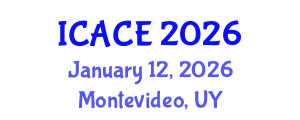 International Conference on Architectural and Civil Engineering (ICACE) January 12, 2026 - Montevideo, Uruguay
