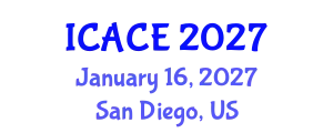 International Conference on Architectural and Civil Engineering (ICACE) January 16, 2027 - San Diego, United States