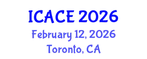 International Conference on Architectural and Civil Engineering (ICACE) February 12, 2026 - Toronto, Canada