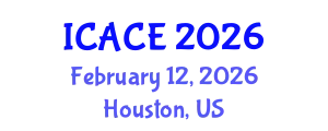 International Conference on Architectural and Civil Engineering (ICACE) February 12, 2026 - Houston, United States