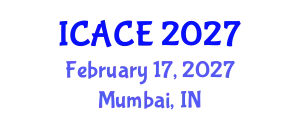 International Conference on Architectural and Civil Engineering (ICACE) February 17, 2027 - Mumbai, India