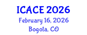 International Conference on Architectural and Civil Engineering (ICACE) February 16, 2026 - Bogota, Colombia