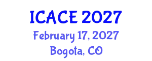 International Conference on Architectural and Civil Engineering (ICACE) February 17, 2027 - Bogota, Colombia
