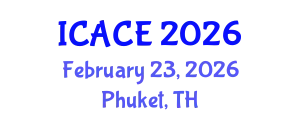 International Conference on Architectural and Civil Engineering (ICACE) February 23, 2026 - Phuket, Thailand
