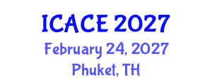 International Conference on Architectural and Civil Engineering (ICACE) February 24, 2027 - Phuket, Thailand