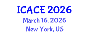International Conference on Architectural and Civil Engineering (ICACE) March 16, 2026 - New York, United States