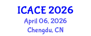 International Conference on Architectural and Civil Engineering (ICACE) April 06, 2026 - Chengdu, China