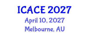 International Conference on Architectural and Civil Engineering (ICACE) April 10, 2027 - Melbourne, Australia