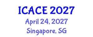 International Conference on Architectural and Civil Engineering (ICACE) April 24, 2027 - Singapore, Singapore