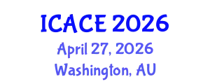 International Conference on Architectural and Civil Engineering (ICACE) April 27, 2026 - Washington, Australia