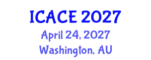 International Conference on Architectural and Civil Engineering (ICACE) April 24, 2027 - Washington, Australia