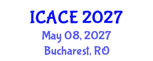 International Conference on Architectural and Civil Engineering (ICACE) May 08, 2027 - Bucharest, Romania