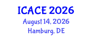 International Conference on Architectural and Civil Engineering (ICACE) August 14, 2026 - Hamburg, Germany