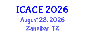 International Conference on Architectural and Civil Engineering (ICACE) August 28, 2026 - Zanzibar, Tanzania