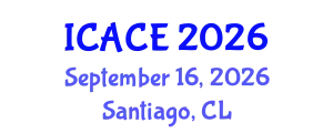 International Conference on Architectural and Civil Engineering (ICACE) September 16, 2026 - Santiago, Chile