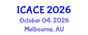 International Conference on Architectural and Civil Engineering (ICACE) October 04, 2026 - Melbourne, Australia