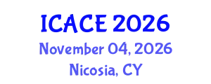 International Conference on Architectural and Civil Engineering (ICACE) November 04, 2026 - Nicosia, Cyprus