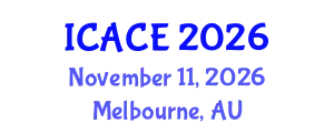 International Conference on Architectural and Civil Engineering (ICACE) November 11, 2026 - Melbourne, Australia