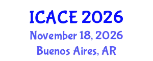 International Conference on Architectural and Civil Engineering (ICACE) November 18, 2026 - Buenos Aires, Argentina