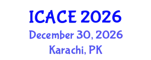 International Conference on Architectural and Civil Engineering (ICACE) December 30, 2026 - Karachi, Pakistan