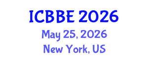 International Conference on Biological and Biomedical Engineering (ICBBE) May 25, 2026 - New York, United States