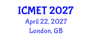 International Conference on Manufacturing Engineering and Technology (ICMET) April 22, 2027 - London, United Kingdom