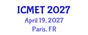 International Conference on Manufacturing Engineering and Technology (ICMET) April 19, 2027 - Paris, France