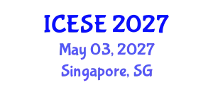 International Conference on Environmental Sciences and Engineering (ICESE) May 03, 2027 - Singapore, Singapore