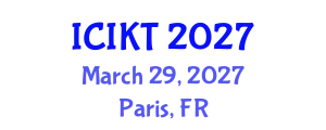 International Conference on Information and Knowledge Technology (ICIKT) March 29, 2027 - Paris, France