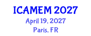 International Conference on Applied Mathematics and Engineering Mathematics (ICAMEM) April 19, 2027 - Paris, France