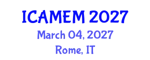 International Conference on Applied Mathematics and Engineering Mathematics (ICAMEM) March 04, 2027 - Rome, Italy