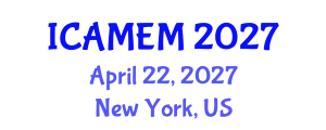 International Conference on Applied Mathematics and Engineering Mathematics (ICAMEM) April 22, 2027 - New York, United States