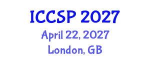 International Conference on Communications and Signal Processing (ICCSP) April 22, 2027 - London, United Kingdom