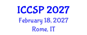 International Conference on Communications and Signal Processing (ICCSP) February 18, 2027 - Rome, Italy