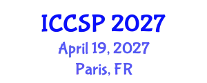 International Conference on Communications and Signal Processing (ICCSP) April 19, 2027 - Paris, France