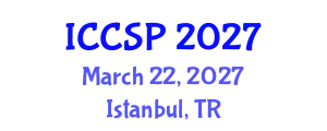 International Conference on Communications and Signal Processing (ICCSP) March 22, 2027 - Istanbul, Turkey