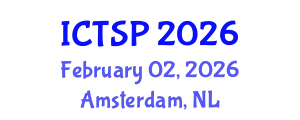 International Conference on Telecommunications and Signal Processing (ICTSP) February 02, 2026 - Amsterdam, Netherlands
